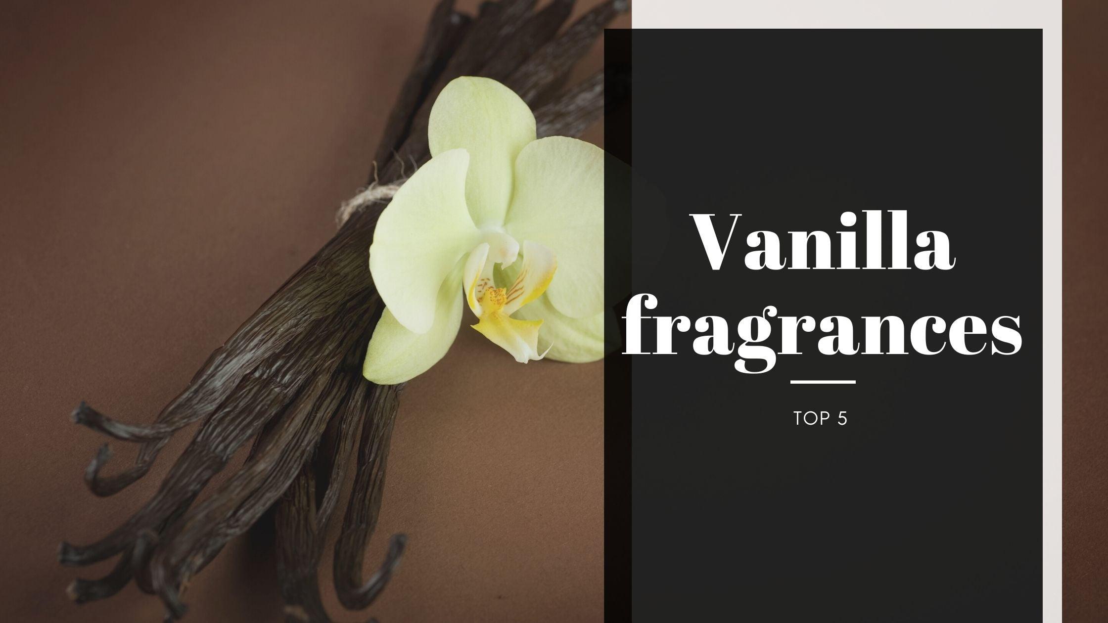 5 Vanilla Niche Perfumes That Will Drive You (And Your Man) Crazy - parfumexquis